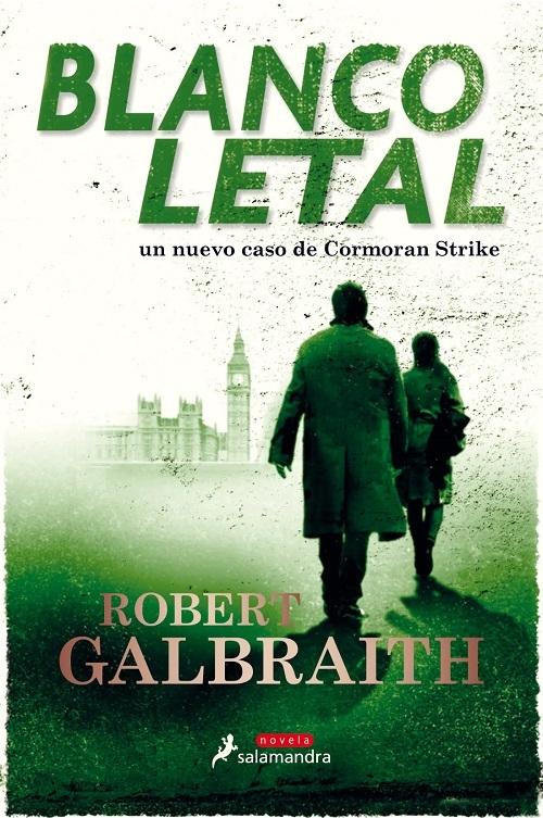 Blanco letal "(Un caso de Cormoran Strike - 4)".