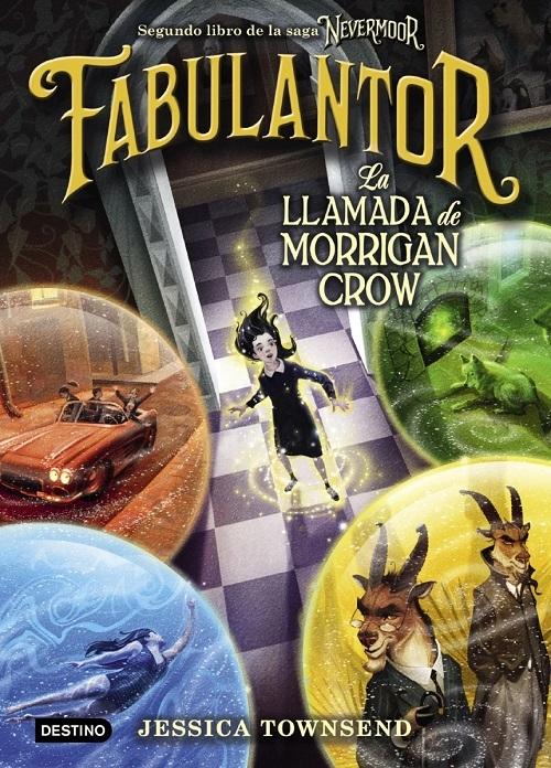 Fabulantor. La llamada de Morrigan Crow "(Nevermoor - 2)"