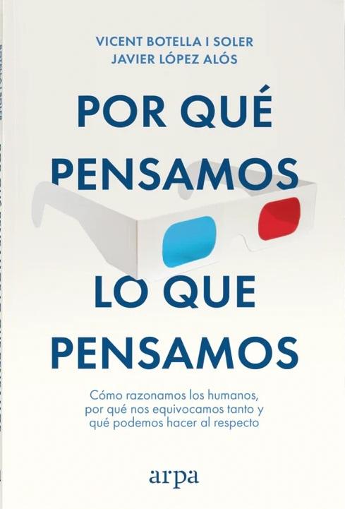 Por qué pensamos lo que pensamos