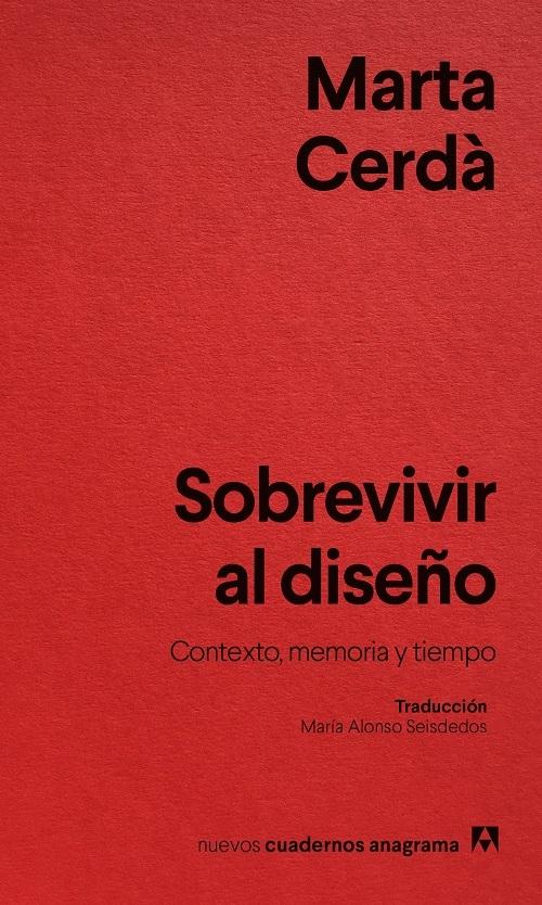Sobrevivir al diseño "Contexto, memoria y tiempo"