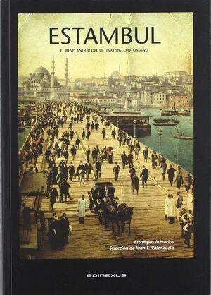 Estambul "El resplandor del último siglo otomano"