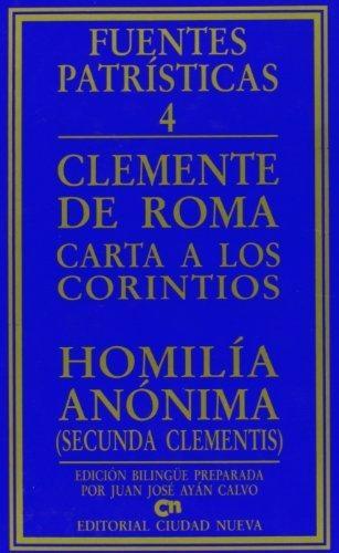 Clemente de Roma; Homilía anónima / Carta a los Corintios. (Secunda Clementis)