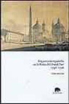 Arquitectos españoles en la Roma del Grand Tour 1746-1796