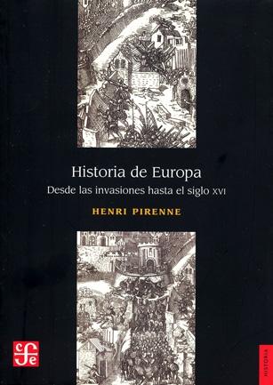 Historia de Europa "Desde las invasiones hasta el siglo XVI"