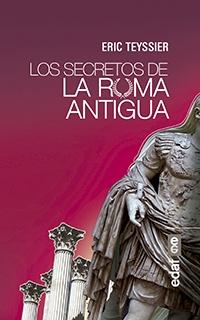 Los secretos de la Roma antigua
