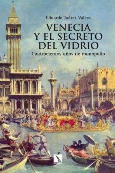 Venecia y el secreto del vidrio "cuatrocientos años de monopolio"