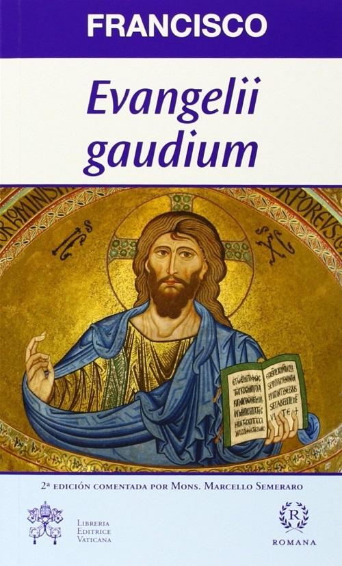 Evangelii Gaudium "Exhortación apostólica comentada"