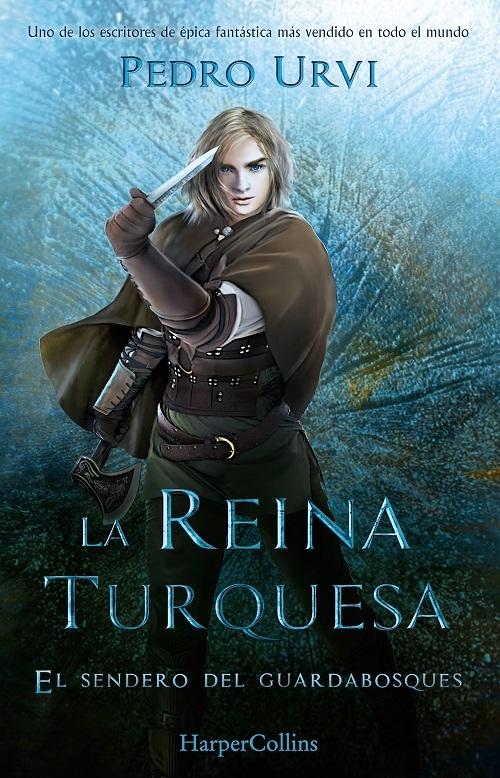 La Reina Turquesa "(El Sendero del Guardabosques - Libro 8)"
