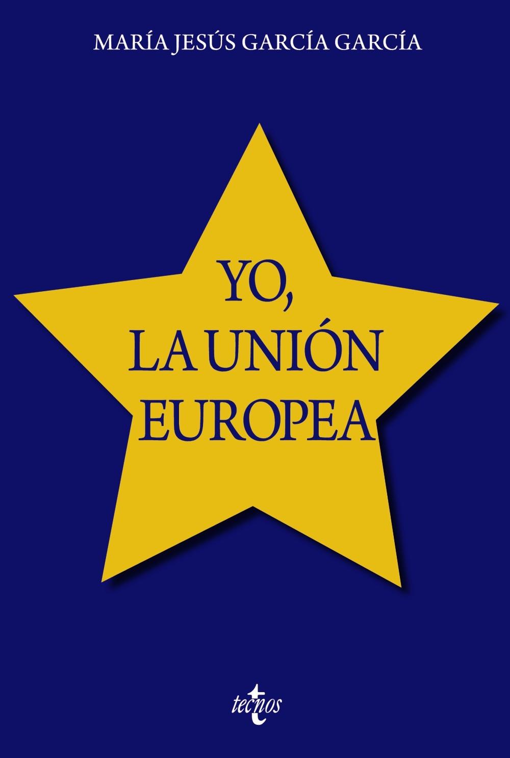 La construcción de la Unión Europea "Un largo y complejo proceso"