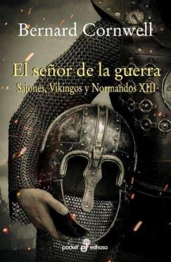 El señor de la guerra "(Sajones, Vikingos y Normandos - XIII)"