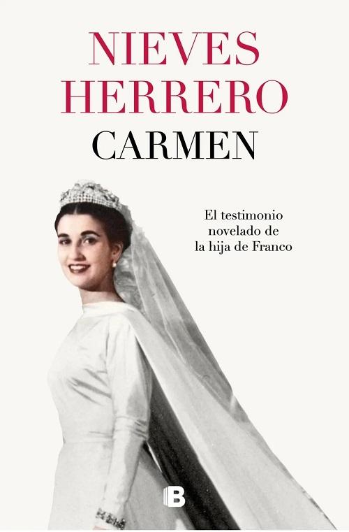 Carmen "El testimonio novelado de la hija de Franco"