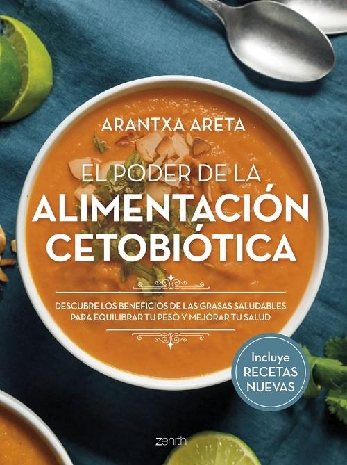 El poder de la alimentación cetobiótica "Descubre los beneficios de las grasas saludables para equilibrar tu peso y mejorar tu salud"