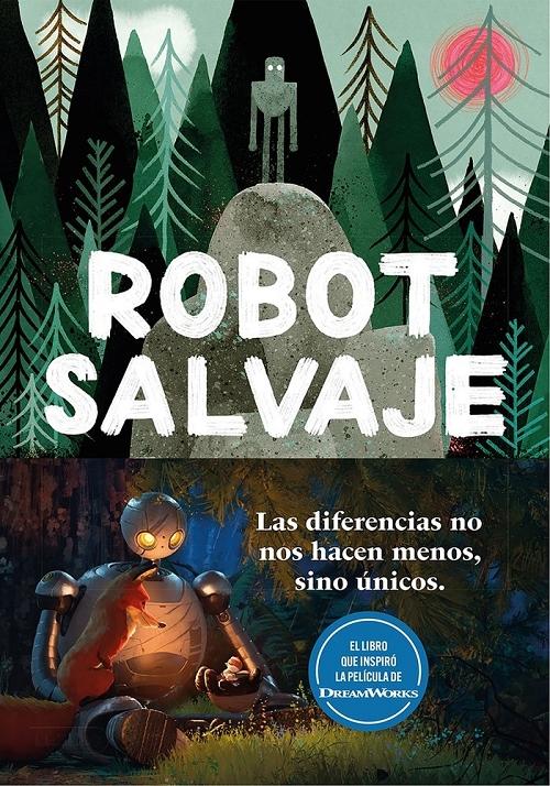 Robot salvaje "Las diferencias no nos hacen menos, sino únicos"