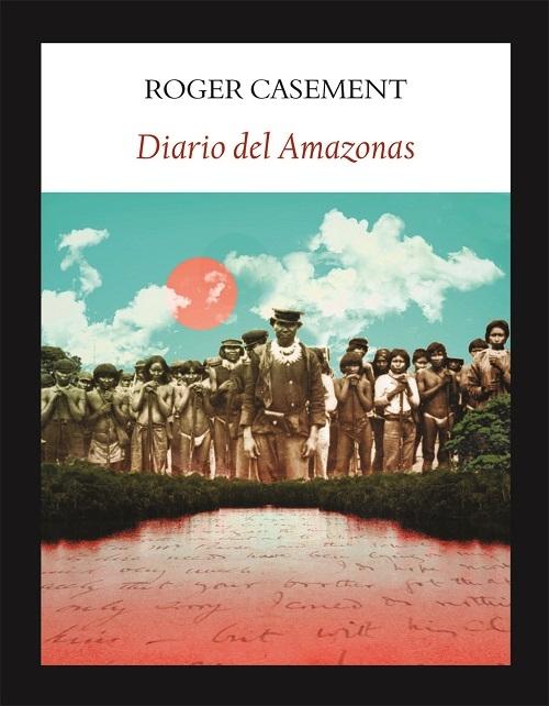 Diario del Amazonas. Septiembre-diciembre 1910 "Selección de fragmentos"