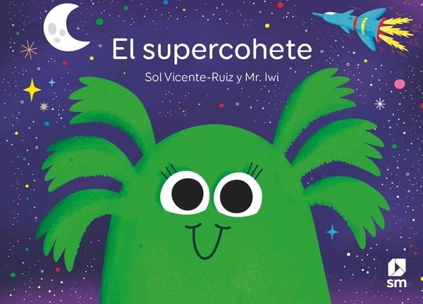 El supercohete "(Los Amigos Extraterrestres)"