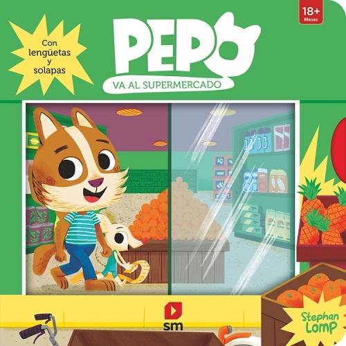 Pepo va al supermercado "(Con lengüetas y solapas)"