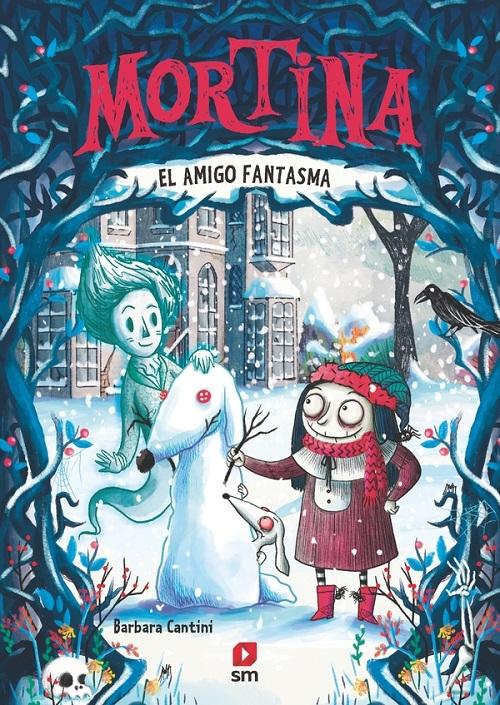 El amigo fantasma "(Mortina - 3)"