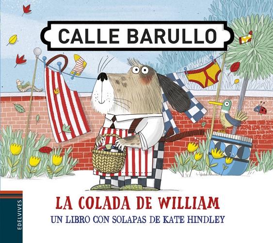 La colada de William "(Calle Barullo) Un libro con solapas"