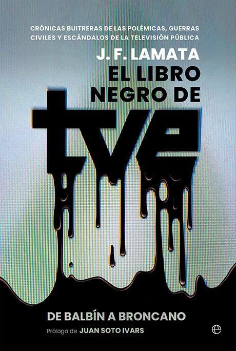 El libro negro de TVE "De Balbín a Broncano"