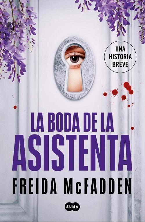 La boda de la asistenta "Una historia breve (La asistenta)"