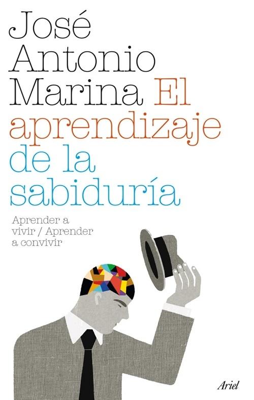 El aprendizaje de la sabiduría "Aprender a vivir / Aprender a convivir"
