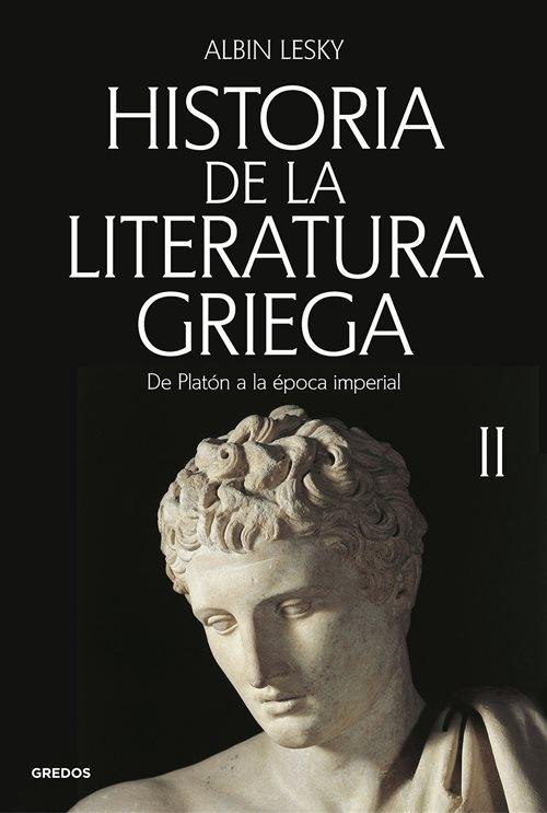 Historia de la literatura griega - II "De Platón a la época imperial".
