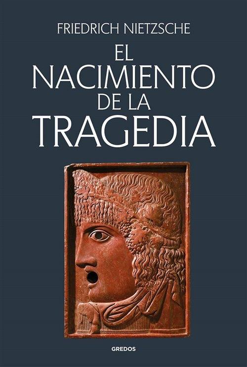 El nacimiento de la tragedia.