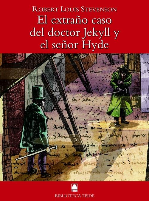 El extraño caso del doctor Jekyll y el señor Hyde "(Biblioteca Teide - 7)"