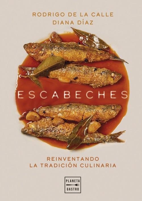 Escabeches "Reinventando la tradición culinaria"