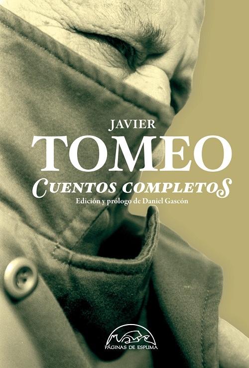 Cuentos completos "(Javier Tomeo)".