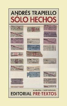 Sólo hechos "(Salón de pasos perdidos - 20) (Una novela en marcha)"