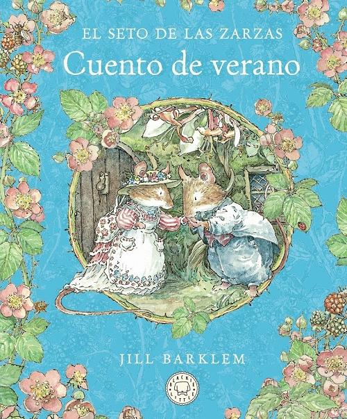 Cuento de verano "(El seto de las zarzas) (Nueva edición)"