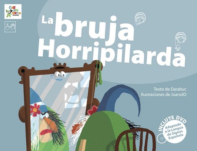 La bruja Horripilarda "(Incluye DVD. Adaptado a la lengua de signos española)"