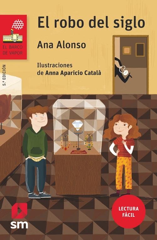 El robo del siglo "(Lectura fácil)"