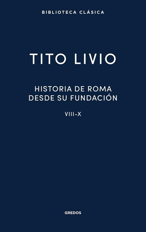 Historia de Roma desde su fundación - VIII-X