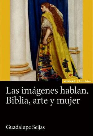 Las imágenes hablan "Biblia, arte y mujer"