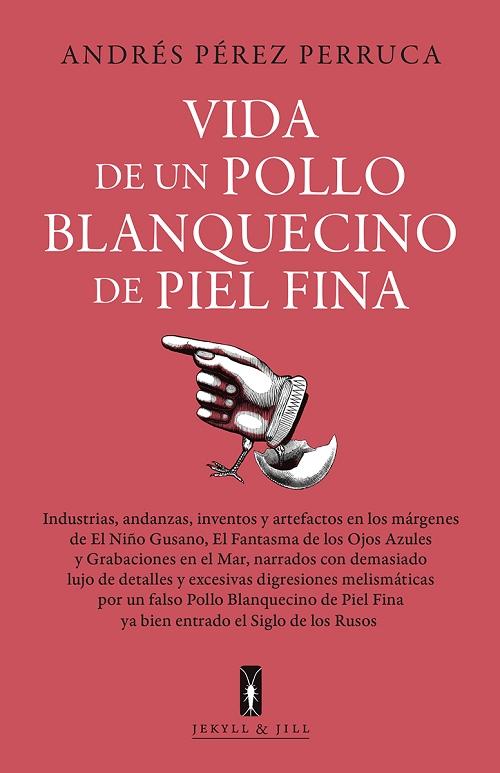 Vida de un pollo blanquecino de piel fina