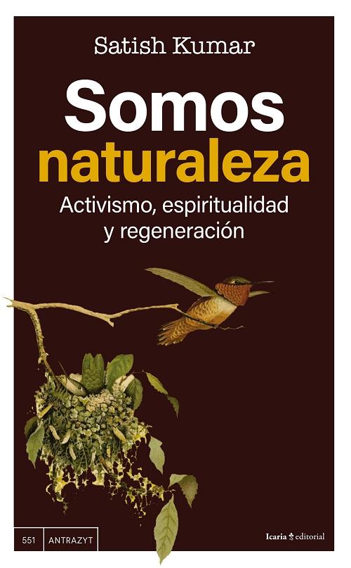 Somos naturaleza "Activismo, espiritualidad y regeneración"