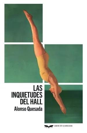 Las inquietudes del hall. 