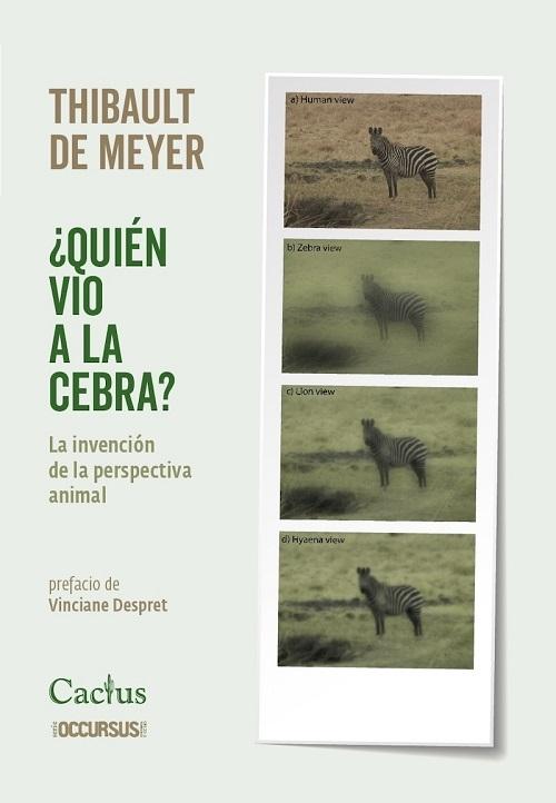 ¿Quién vio a la cebra? "La invención de la perspectiva animal"
