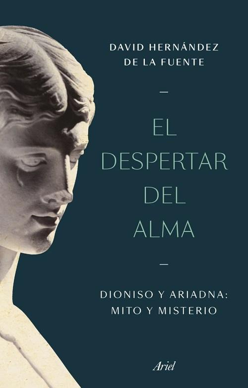 El despertar del alma "Dionisio y Ariadna: mito y misterio". 