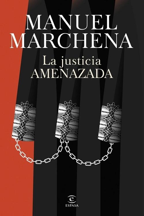 La justicia amenazada "Retos del derecho en una sociedad en conflicto"