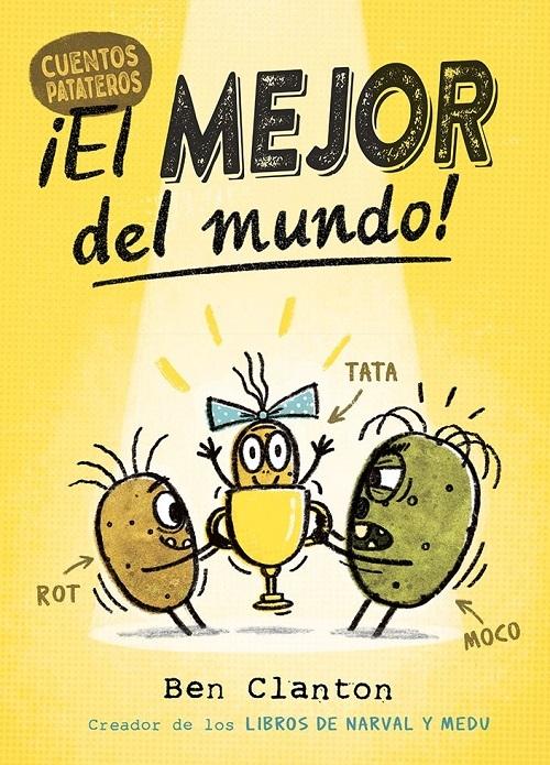¡El mejor del mundo! "Cuentos patateros - 1"