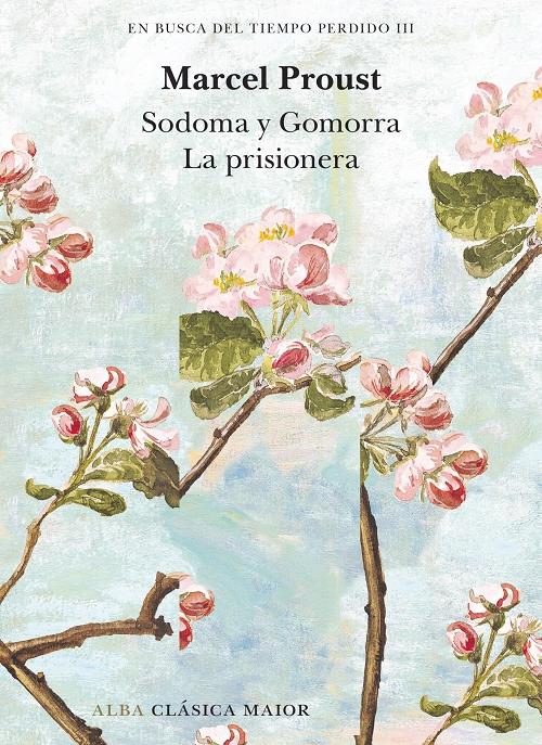 Sodoma y Gomorra / La prisionera "En busca del tiempo perdido - III"