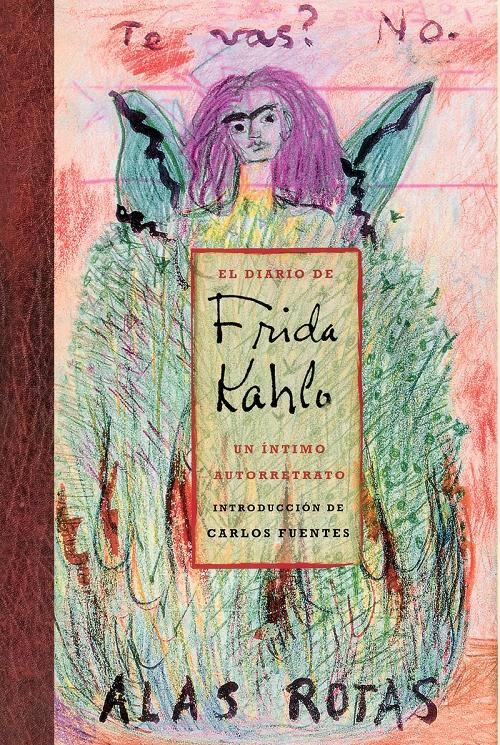 El diario de Frida Kahlo "Un íntimo autorretrato".