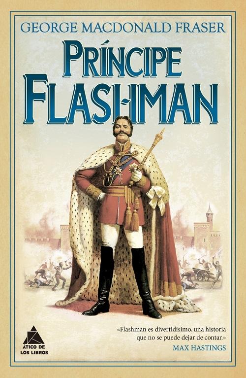 Príncipe Flashman "(Serie Flashman - II: 1842-1843 y 1847-1848)"