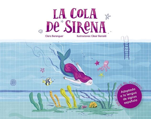 La cola de sirena "(Adaptado a la lengua de signos española)".