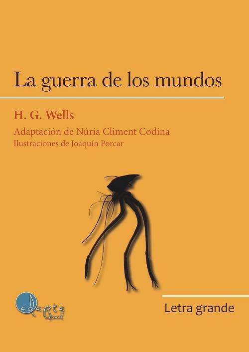 La guerra de los mundos.