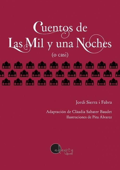 Cuentos de las Mil y una Noches (o casi)