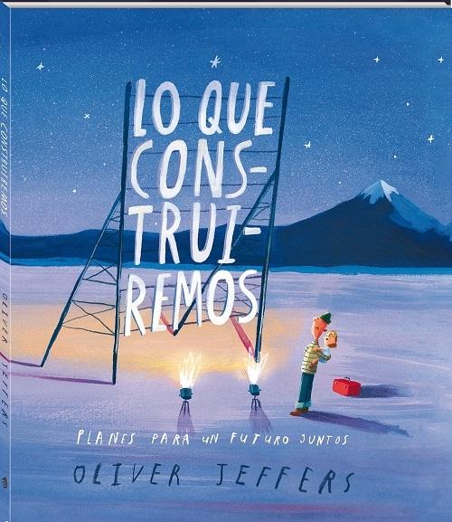 Lo que construiremos "Planes para un futuro juntos"